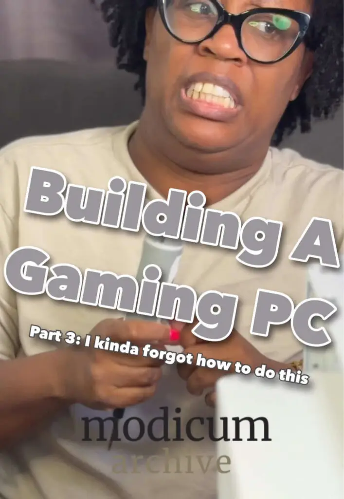 Building a Gaming PC Part 3, a TikTok by Modicum Archive